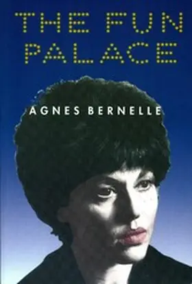 Bernelle |  The Fun Palace | eBook | Sack Fachmedien