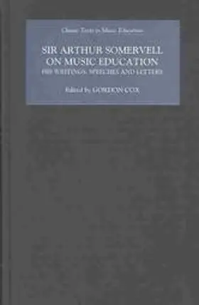 Howard / Cox / Rainbow |  Sir Arthur Somervell on Music Education | Buch |  Sack Fachmedien