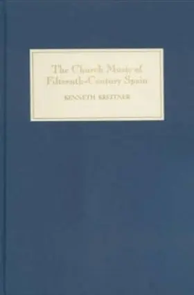 Kreitner |  The Church Music of Fifteenth-Century Spain | Buch |  Sack Fachmedien