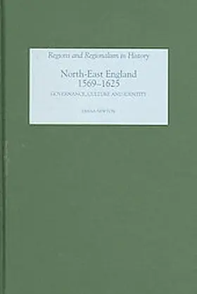 Newton |  North-East England, 1569-1625: Governance, Culture and Identity | Buch |  Sack Fachmedien