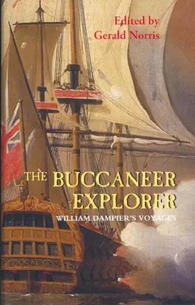 Norris / Dampier | The Buccaneer Explorer | Buch | 978-1-84383-364-2 | www2.sack.de