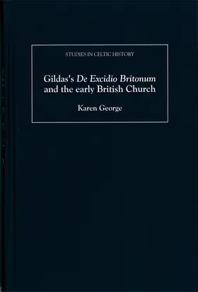 George |  Gildas's de Excidio Britonum and the Early British Church | Buch |  Sack Fachmedien