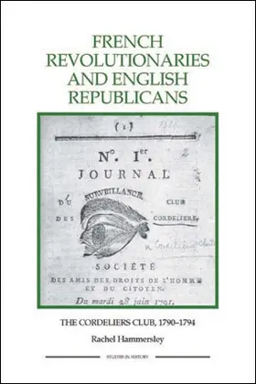 Hammersley |  French Revolutionaries and English Republicans | Buch |  Sack Fachmedien