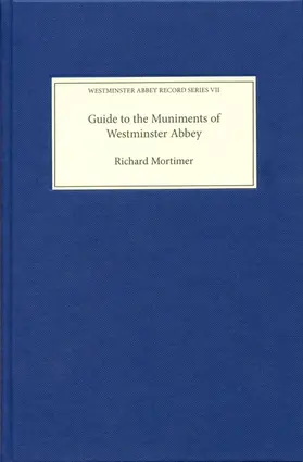 Mortimer |  Guide to the Muniments of Westminster Abbey | Buch |  Sack Fachmedien