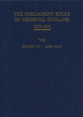 Given-Wilson |  The Parliament Rolls of Medieval England, 1275-1504 | Buch |  Sack Fachmedien
