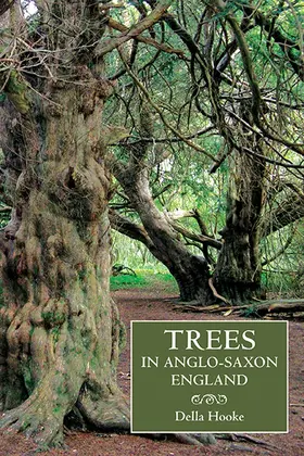 Hooke |  Trees in Anglo-Saxon England | Buch |  Sack Fachmedien