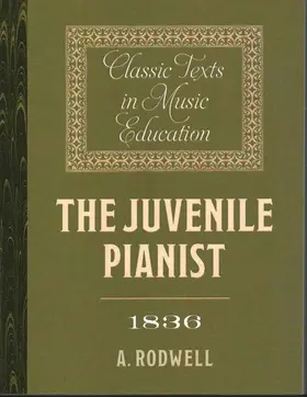 Rodwell |  The Juvenile Pianist (1836) | Buch |  Sack Fachmedien