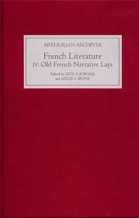  French Arthurian Literature IV: Eleven Old French Narrative Lays | Buch |  Sack Fachmedien