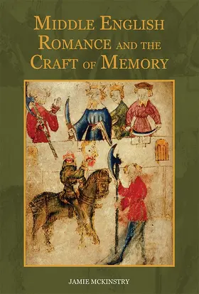 McKinstry |  Middle English Romance and the Craft of Memory | Buch |  Sack Fachmedien