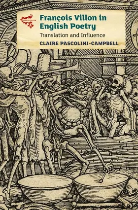 Pascolini-Campbell | François Villon in English Poetry | Buch | 978-1-84384-514-0 | sack.de