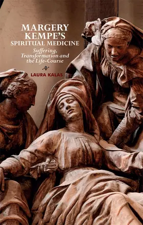 Kalas | Margery Kempe's Spiritual Medicine | Buch | 978-1-84384-554-6 | sack.de