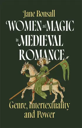 Bonsall |  Women and Magic in Medieval Romance | Buch |  Sack Fachmedien