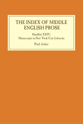 Acker |  The Index of Middle English Prose: Handlist XXIV | Buch |  Sack Fachmedien