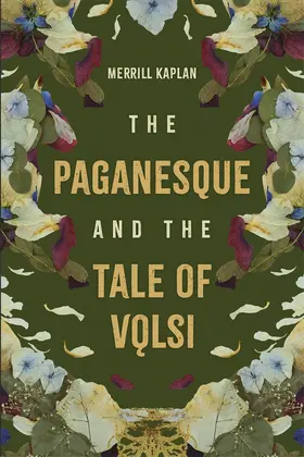 Kaplan |  The Paganesque and The Tale of Volsi | Buch |  Sack Fachmedien