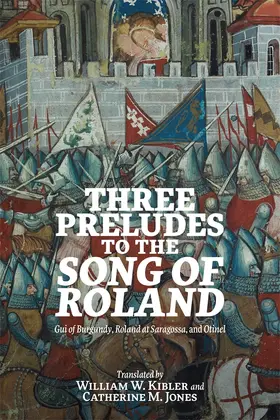 Translated by William W. Kibler and Catherine M. Jones |  Three Preludes to the Song of Roland | Buch |  Sack Fachmedien