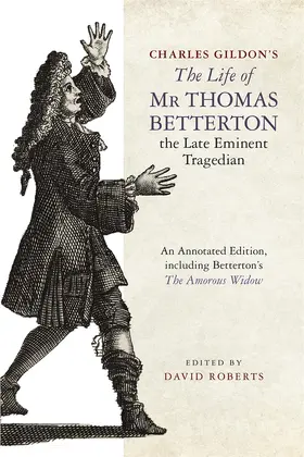 Roberts | Charles Gildon's the Life of MR Thomas Betterton, the Late Eminent Tragedian | Buch | 978-1-84384-743-4 | sack.de