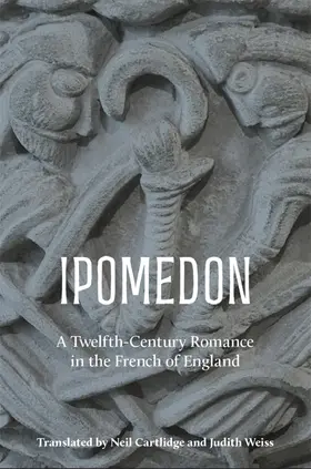 Translated by Neil Cartlidge and Judith Weiss |  Ipomedon | Buch |  Sack Fachmedien