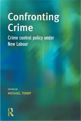 Tonry | Confronting Crime | Buch | 978-1-84392-022-9 | www2.sack.de