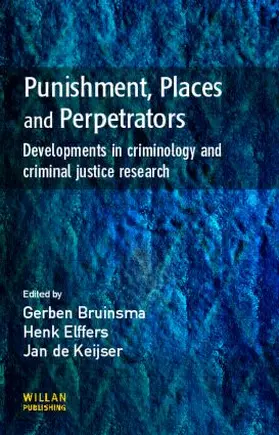 Bruinsma / Elffers / De Keijser |  Punishment, Places and Perpetrators | Buch |  Sack Fachmedien