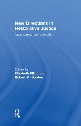 Elliott / Gordon |  New Directions in Restorative Justice | Buch |  Sack Fachmedien