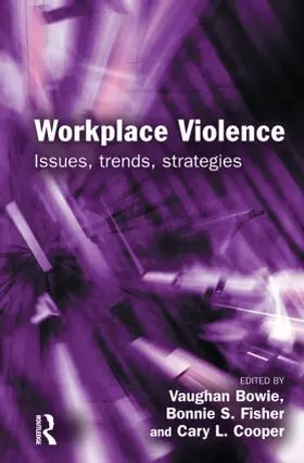 Bowie / Fisher |  Workplace Violence | Buch |  Sack Fachmedien