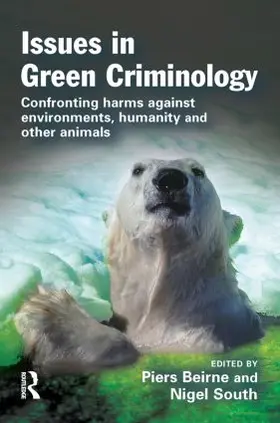 Beirne / South |  Issues in Green Criminology | Buch |  Sack Fachmedien