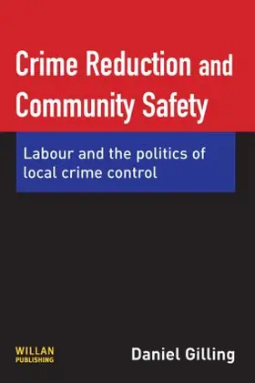 Gilling |  Crime Reduction and Community Safety | Buch |  Sack Fachmedien