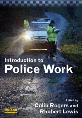 Rogers / Lewis | Introduction to Police Work | Buch | 978-1-84392-283-4 | www2.sack.de