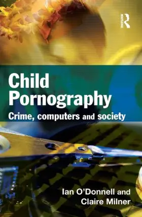 O'Donnell / Milner |  Child Pornography | Buch |  Sack Fachmedien