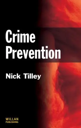 Tilley | Crime Prevention | Buch | 978-1-84392-394-7 | www2.sack.de