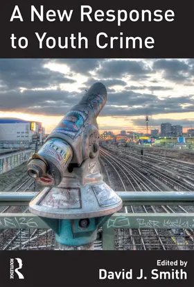 Smith | A New Response to Youth Crime | Buch | 978-1-84392-754-9 | www2.sack.de