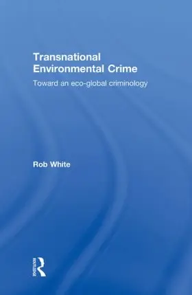 White | Transnational Environmental Crime | Buch | 978-1-84392-803-4 | www2.sack.de