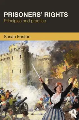 Easton | Prisoners' Rights | Buch | 978-1-84392-808-9 | www2.sack.de