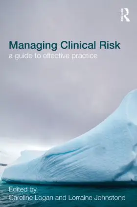 Logan / Johnstone |  Managing Clinical Risk | Buch |  Sack Fachmedien
