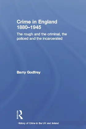 Godfrey |  Crime in England 1880-1945 | Buch |  Sack Fachmedien