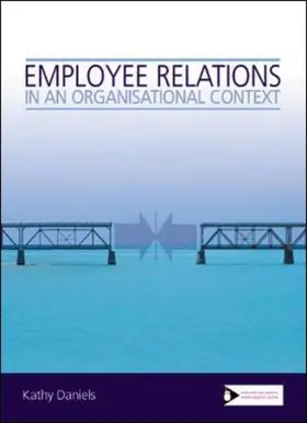 Daniels | Employee Relations in an Organisational Context | Buch | 978-1-84398-138-1 | www2.sack.de