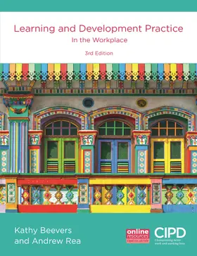 Beevers / Rea | Learning and Development Practice in the Workplace | Buch | 978-1-84398-408-5 | sack.de