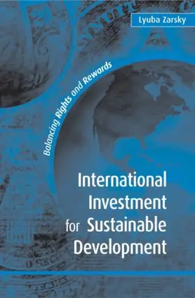 Zarsky | International Investment for Sustainable Development | Buch | 978-1-84407-038-1 | sack.de