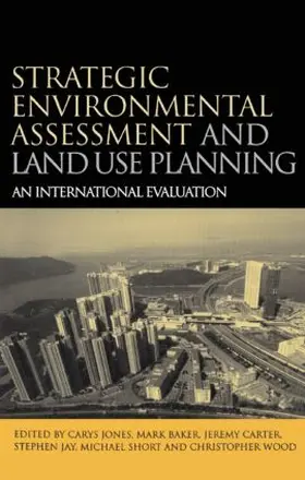 Jones / Short / Baker |  Strategic Environmental Assessment and Land Use Planning | Buch |  Sack Fachmedien
