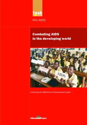 Millennium Project |  UN Millennium Development Library: Combating AIDS in the Developing World | Buch |  Sack Fachmedien