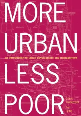 Tannerfeldt / Ljung |  More Urban, Less Poor | Buch |  Sack Fachmedien