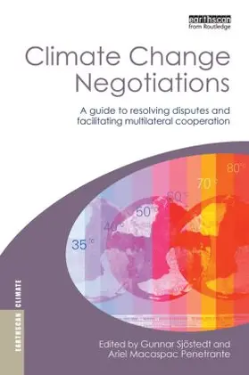 Sjöstedt / Penetrante | Climate Change Negotiations | Buch | 978-1-84407-464-8 | sack.de