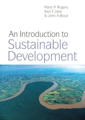 Rogers / Jalal / Boyd | An Introduction to Sustainable Development | Buch | 978-1-84407-521-8 | www2.sack.de