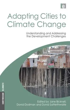 Bicknell / Dodman / Satterthwaite |  Adapting Cities to Climate Change | Buch |  Sack Fachmedien