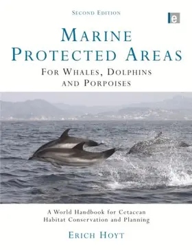 Hoyt |  Marine Protected Areas for Whales, Dolphins and Porpoises | Buch |  Sack Fachmedien