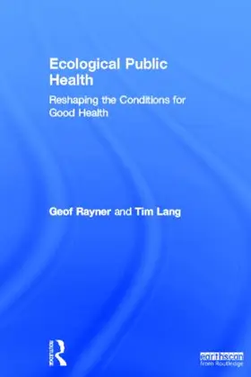 Rayner / Lang |  Ecological Public Health | Buch |  Sack Fachmedien