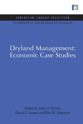 Dixon / James / Sherman |  Dryland Management: Economic Case Studies | Buch |  Sack Fachmedien