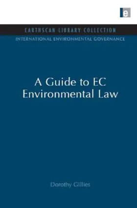 Gillies |  A Guide to EC Environmental Law | Buch |  Sack Fachmedien