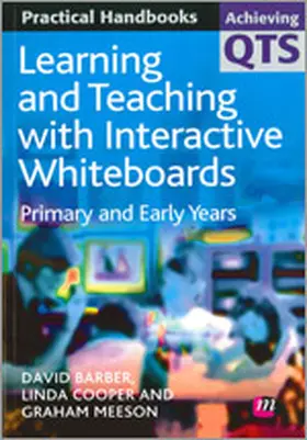 Meeson / Cooper / Barber |  Learning and Teaching with Interactive Whiteboards | Buch |  Sack Fachmedien