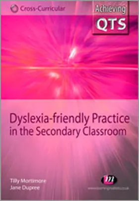 Mortimore / Dupree |  Dyslexia-Friendly Practice in the Secondary Classroom | Buch |  Sack Fachmedien